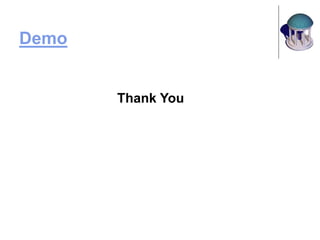 Demo
Thank You
 