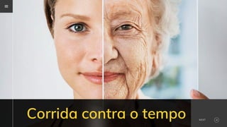 Corrida contra o tempo NEXT
 