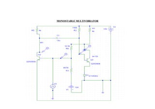 MONOSTABLE MULTIVIBRATOR
 
