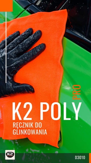 K2 POLY  PRO  ręcznik do glinkowania