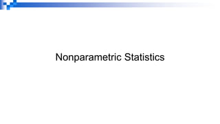 Nonparametric Statistics
 