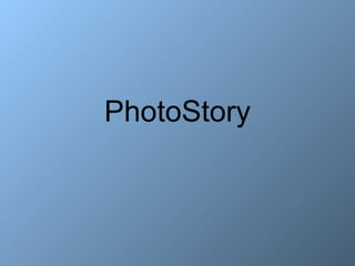 PhotoStory 