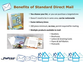Benefits of Standard Direct Mail
 