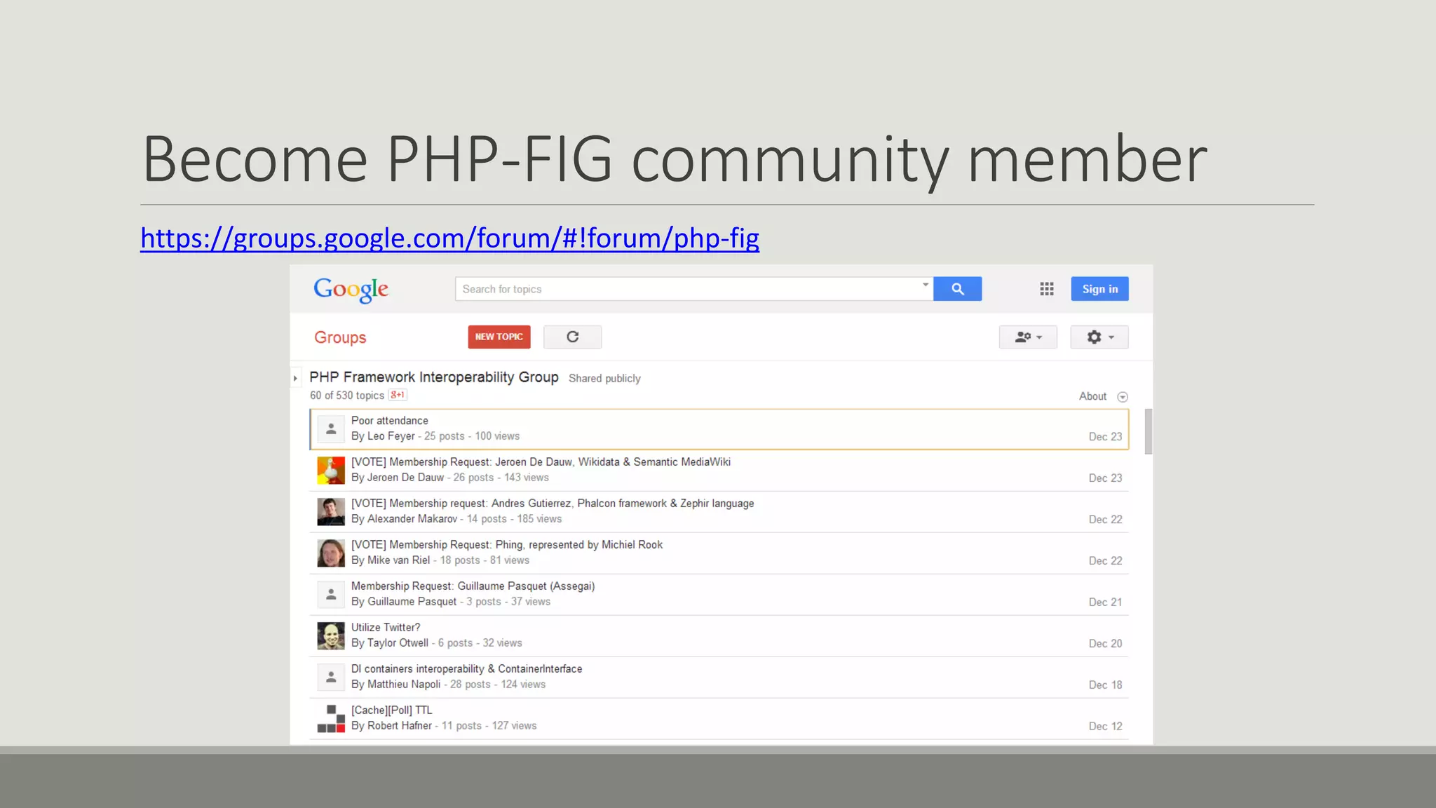 Become PHP-FIG community member
https://groups.google.com/forum/#!forum/php-fig
 