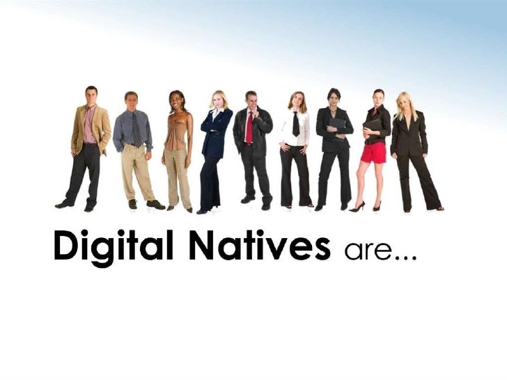 Digital Natives