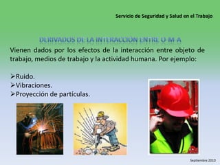 Superficies abrasivas.