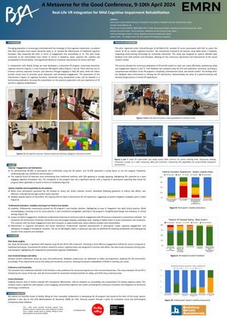 Real-Life VR Integration for Mild Cognitive Impairment Rehabilitation
Authors:
José Ferrer Costa, Medical Doctor, Innovation and projects. Badalona Serveis Assistencials, Spain.
Contact: jfcosta@bsa.cat
Maria-José Ciudad (ORCID: 0000-0002-4431-7136), Neuropsychologist, Badalona Serveis Assistencials, Spain
Maribel González Abad - Nurse assistant, Badalona Serveis Assistencials, Spain.
José Luis Rodríguez García - Nurse, Badalona Serveis Assistencials, Spain.
Julisa Cortes - IES Health intern for the Liberal Arts & Business program.
Results
Patients´ Engagement and Satisfaction:
● An overwhelming 90.48% of participants felt comfortable using the VR system, and 76.19% expressed a strong desire to use the program frequently,
showcasing high user satisfaction and acceptance.
● The majority found VR exercises more entertaining than traditional methods, with 50% agreeing or strongly agreeing, highlighting VR's potential as a more
engaging cognitive stimulation tool. The complexity of the program was not a significant barrier, with a majority of participants reporting they found the
program either agreeable or neutral in terms of complexity (figure 8).
System Usability and Acceptability by the patients:
● While some participants perceived the VR headset as heavy, the study's tailored content, developed following guidelines to reduce side effects, was
effective—indicated by the high comfort levels reported.
● Notably, despite reports of discomfort, the majority did not have to discontinue the VR experience, suggesting successful mitigation strategies were in place
(Figure 9).
Professional Evaluation: Usability and Impact on Patient Care Quality
● Usability: Professionals unanimously praised the VR program's user-friendly interface, highlighting its ease of integration into daily clinical practice. While
acknowledging a learning curve for some patients, it was considered manageable, pointing to the program's straightforward design and relevance to clinical
settings (Figure 10).
● Impact on Patient Engagement: Healthcare professionals observed an enhanced patient engagement with VR sessions compared to conventional methods. The
immersive VR environment minimized distractions and discouraged skipping challenging tasks, leading to higher levels of active involvement and immersion.
This contrasts with the lesser engagement seen with computer or paper-based tasks, where patients showed more distractibility.
● Effectiveness in Cognitive Stimulation and Social Interaction: Professionals reported improvements in participants' mood, cognitive engagement, and
willingness to engage in therapeutic activities. The use of 360-degree videos, in particular, was seen as beneficial for fostering socialization and making group
sessions more impactful and relatable.
Introduction
The aging population is increasingly confronted with the challenge of mild cognitive impairment, a condition
that often precedes more severe dementia types (1, 2). Despite the effectiveness of traditional cognitive
therapies, they frequently fall short in terms of engagement and accessibility (3, 4). This pilot study,
conducted at the Intermediate Care Center El Carme in Badalona, Spain, explores the usability and
acceptability of Virtual Reality and Augmented Reality as innovative interventions for seniors with MCI.
In collaboration with Reality Telling, we have developed a customized VR program comprising interactive
cognitive exercises (Figures 1-4 and immersive 360-degree videos (Figures 5 and 6). These exercises aim to
enhance memory, executive function, and attention through engaging in daily life tasks, while the videos
provide virtual tours to promote social interaction and emotional engagement. The assessment of this
intervention's impact on cognitive functions, conducted using standardized scales, will be detailed in a
forthcoming publication, focusing this presentation on the practical application and user experience of VR
and AR in cognitive rehabilitation.
A Metaverse for the Good Conference, 9-10th April 2024
En col·laboració amb:
Figures 1-4: VR cognitive exercises: Patients seated and standing, engaging in interactive content.
Discussion
Pilot Study Insights:
Our study demonstrates a significant shift towards using VR and AR for MCI treatment, indicating a more effective engagement method for seniors compared to
traditional techniques. Customized VR content, tailored to seniors' cognitive levels and designed to minimize side effects, has seen broad acceptance among users
and therapists, highlighting VR's potential for personalized cognitive rehabilitation.
User-Centered Design and Safety:
Iterative content refinement, driven by users and professionals´ feedback, underscores our dedication to safety and experience, adapting the VR environment
accordingly. These adjustments ensure the safety and immersion of seniors, showing the dynamic adaptability of VR/AR in meeting user needs.
Preference and Practicality:
The transition from traditional methods to VR indicates a clear preference for immersive experiences that minimize distractions. The choice between VR and AR is
dictated by the nature of the task, with AR recommended for movement-involved activities for safety, and VR for focus-intensive tasks.
Future Directions:
Ongoing research aims to further evaluate VR's therapeutic effectiveness, with an emphasis on accessibility and customization for diverse cognitive needs. This
initiative marks a significant step towards a more engaging, personalized cognitive care model, promoting the continuous innovation and integration of immersive
technology in healthcare.
Acknowledgments
We extend our heartfelt thanks to Reality Telling for their invaluable collaboration in developing the VR program that stands at the heart of this study. Special
gratitude is also due to the Àrea Metropolitana de Barcelona (AMB) for their financial support through a grant for innovative social and technological
entrepreneurship initiatives.
Figures 5 and 6: 360 video VR session: Exploring Badalona's seaside virtually
Figures 6 and 7: Initial VR supermarket task design posed safety concerns for seniors bending down. Responsive redesign
introduced a basket on a table, enhancing safety and immersion, showcasing VR's adaptability for senior-friendly therapeutic
environments
Figure 8: Participants' Usability Evaluation
Figure 9: VR Headset Comfort Feedback
Figure 10: Professionals' System Usability Assessment
Materials and methods
The pilot, registered under ClinicalTrials.gov ID NCT06155721, enrolled 45 senior participants with MCI to assess the
impact of VR on various cognitive functions. The intervention involved 8 VR sessions using Meta Quest 2 headsets,
integrating hand-tracking technology for immersive interaction. The study was designed to capture detailed daily
feedback from both patients and therapists, allowing for the continuous adjustment and improvement of the virtual
content created.
This process allowed the continuous adaptation of VR and AR content to meet user needs effectively, emphasizing safety
and engagement (Figures 6 and 7). Final feedback was analyzed using the SUS and qualitative comments, providing a
comprehensive evaluation of the VR program's complexity, entertainment value, and overall comfort. The findings from
this feedback were instrumental in refining the VR intervention, demonstrating the value of a patient-centered and
iterative design process in clinical VR applications.
This pilot study received principal support from
Badalona Serveis Assistencials, with additional funding
from a digital content grant to Reality Telling by Àrea
Metropolitana de Barcelona (AMB)
 