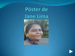 Pôster de Jane Lima 