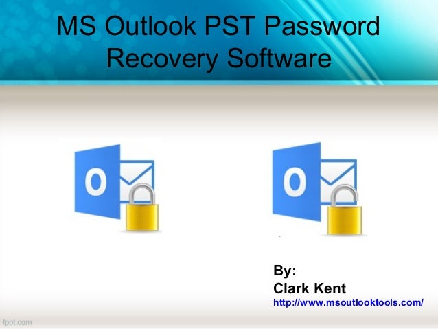 pst unlocker tool to recover lost outlook pst file password pst password recovery