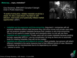 Why documenting research data? Is it worth the extra effort? learnings from the Fakara metadata encoding exercise
