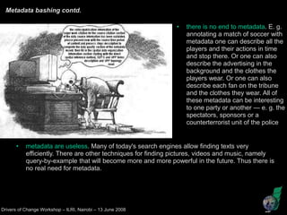 Why documenting research data? Is it worth the extra effort? learnings from the Fakara metadata encoding exercise