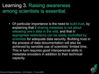Why documenting research data? Is it worth the extra effort? learnings from the Fakara metadata encoding exercise