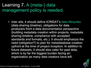 Why documenting research data? Is it worth the extra effort? learnings from the Fakara metadata encoding exercise