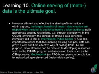 Why documenting research data? Is it worth the extra effort? learnings from the Fakara metadata encoding exercise