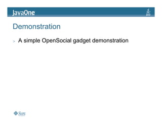 JavaOne: Creating Serverside and Mobile Mashups with the OpenSocial Java client libraries