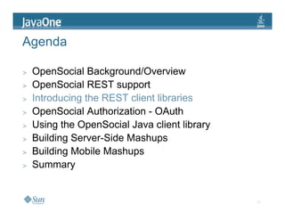 JavaOne: Creating Serverside and Mobile Mashups with the OpenSocial Java client libraries