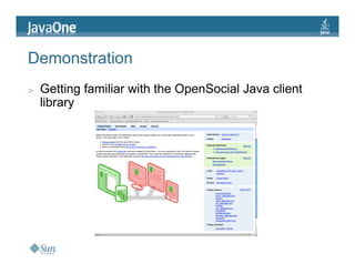 JavaOne: Creating Serverside and Mobile Mashups with the OpenSocial Java client libraries