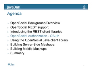 JavaOne: Creating Serverside and Mobile Mashups with the OpenSocial Java client libraries