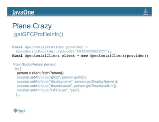 JavaOne: Creating Serverside and Mobile Mashups with the OpenSocial Java client libraries