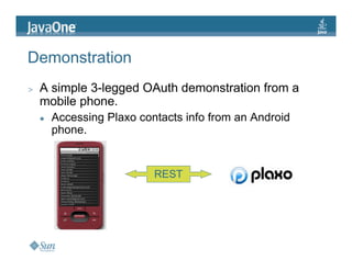 JavaOne: Creating Serverside and Mobile Mashups with the OpenSocial Java client libraries