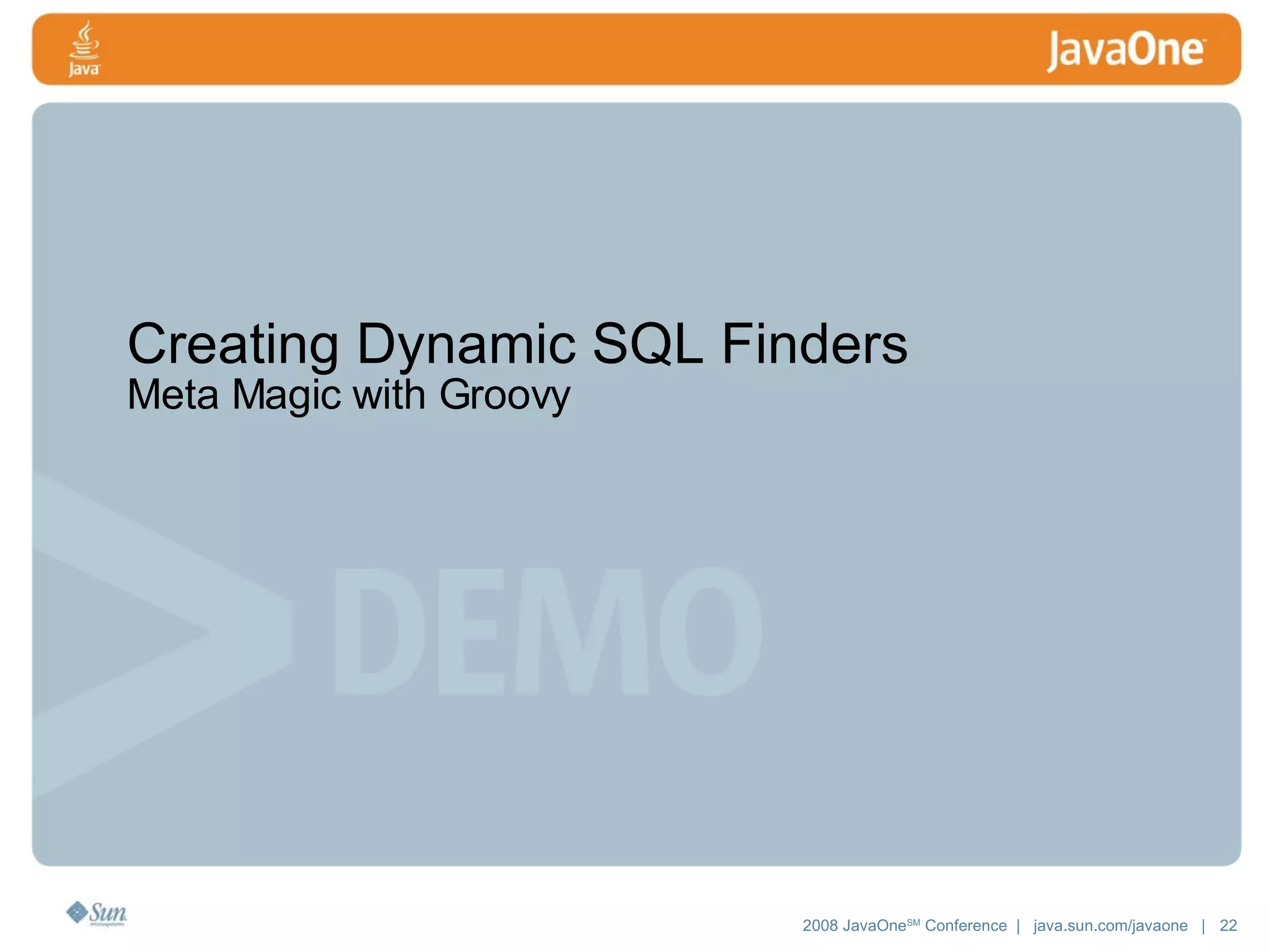 Creating Dynamic SQL Finders Meta Magic with Groovy 