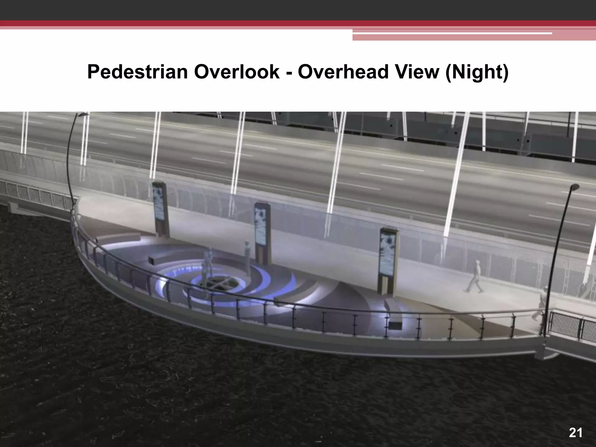 Pedestrian Overlook - Overhead View (Night)

21

 
