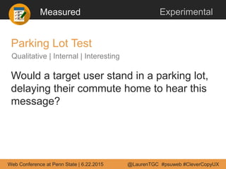 Measured Experimental
Parking Lot Test
Would a target user stand in a parking lot,
delaying their commute home to hear thi...