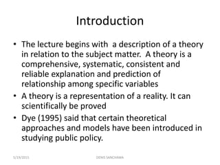 THEORETICAL APPROACHES TO PUBLIC POLICY Slide 3