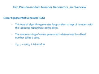 Two Pseudo-random Number Generators, an Overview | PDF