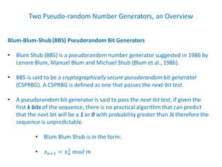 Two Pseudo-random Number Generators, an Overview | PDF