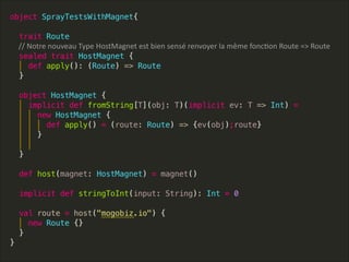 //  Notre  nouveau  Type  HostMagnet  est  bien  sensé  renvoyer  la  même  foncLon  Route  =>  Route
 