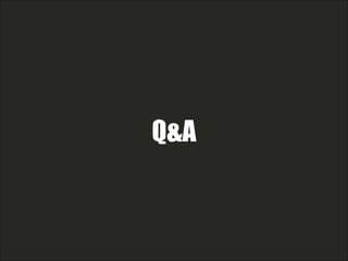 Q&A
 