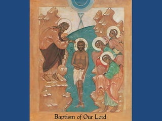 The Baptism of Jesus 