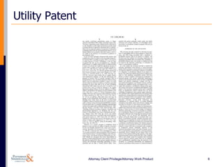 Utility Patent




                 Attorney Client Privilege/Attorney Work Product   8
 