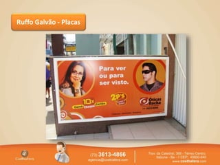 Ruffo Galvão - Placas
 