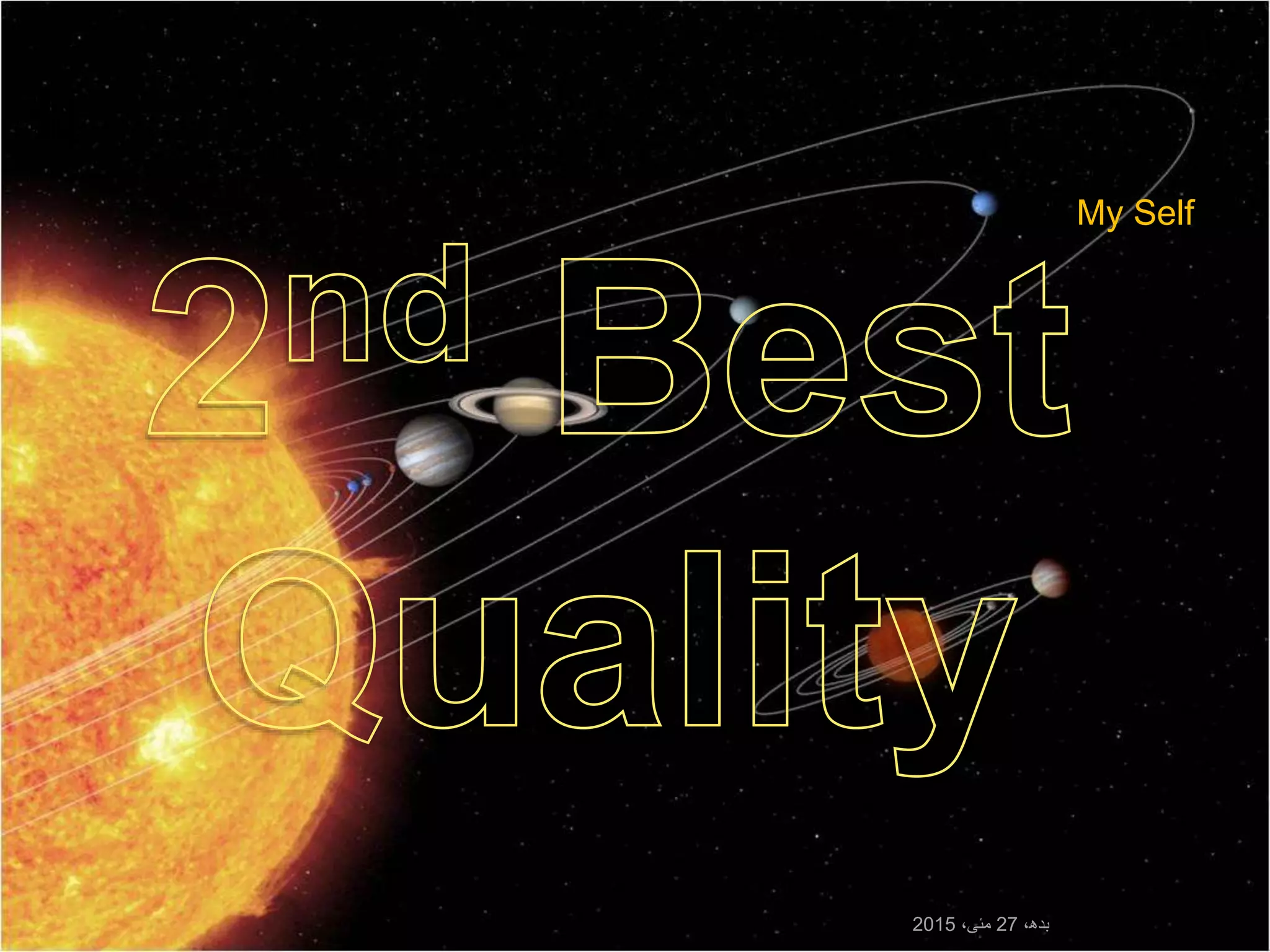 My Self
،‫بدھ‬27،‫مئی‬2015
 