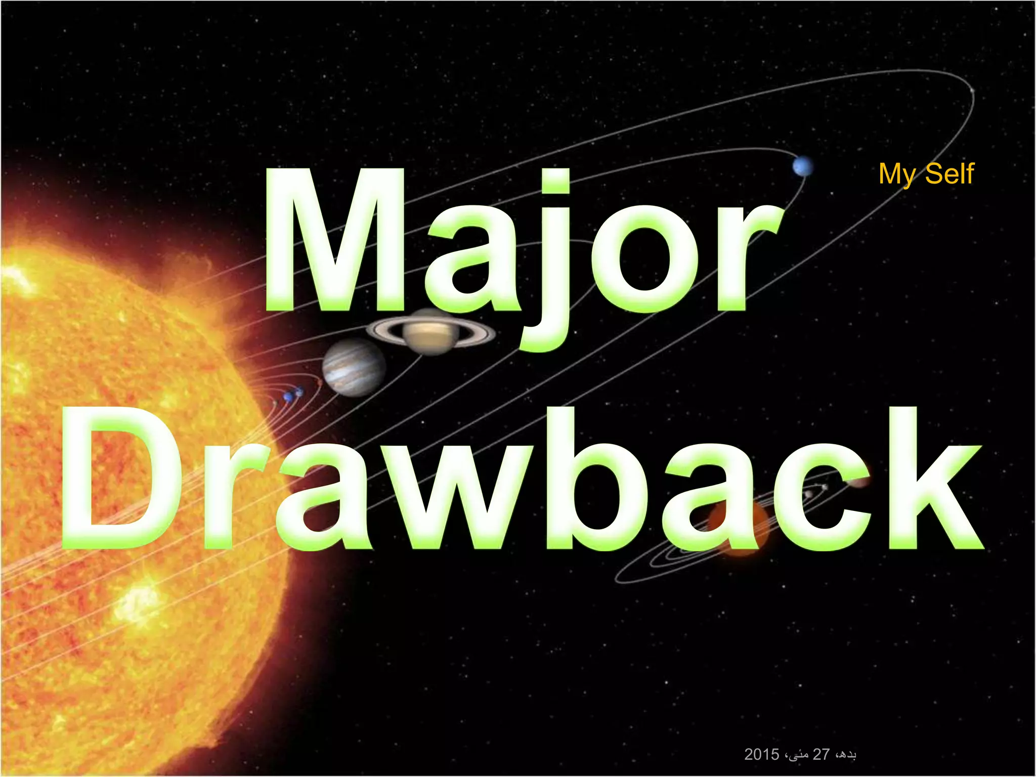 My Self
،‫بدھ‬27،‫مئی‬2015
 