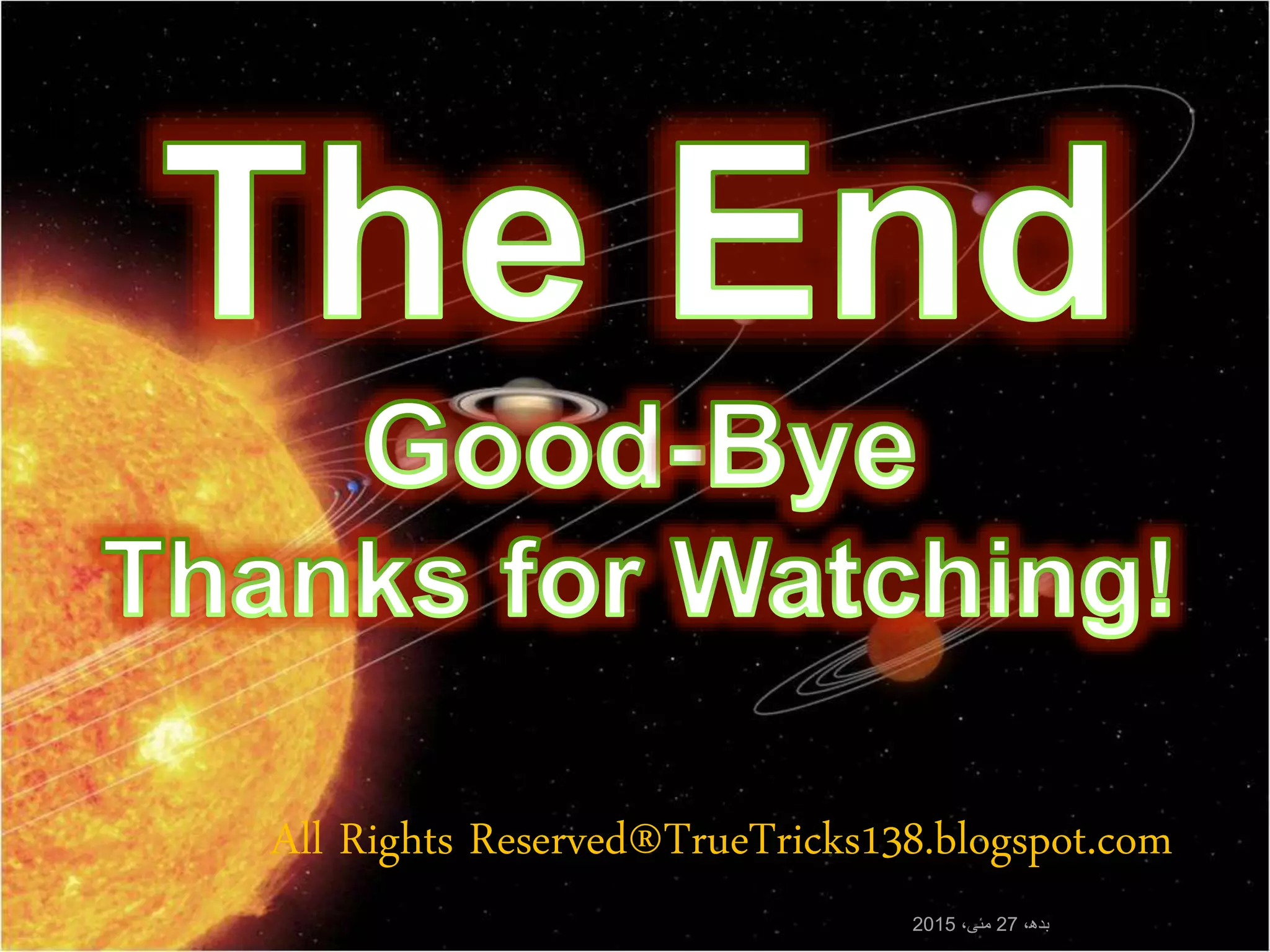 All Rights Reserved®TrueTricks138.blogspot.com
،‫بدھ‬27،‫مئی‬2015
 