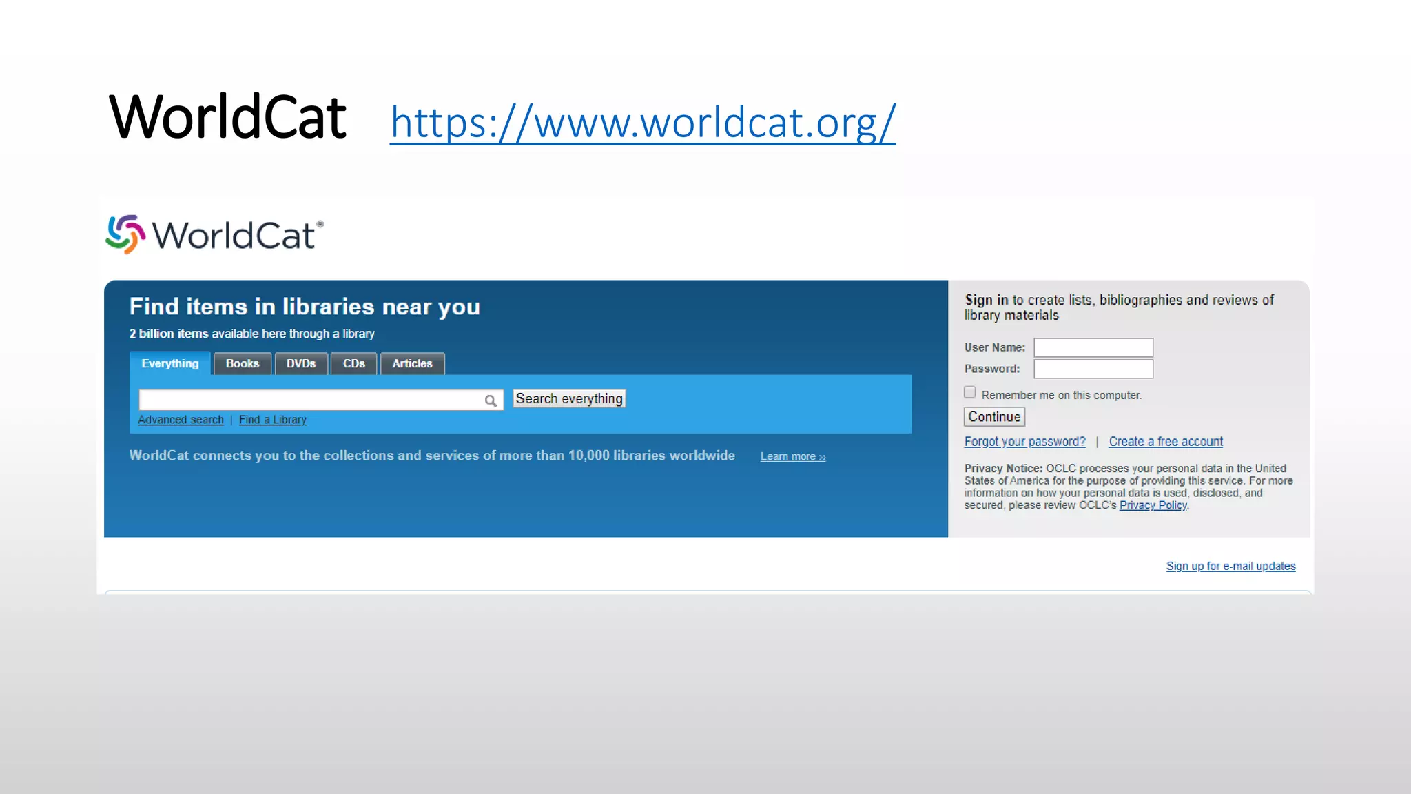 WorldCat https://www.worldcat.org/
 