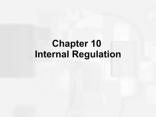 Chapter 10  Internal Regulation 