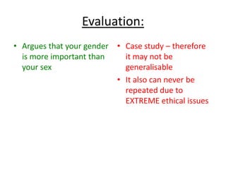 Parental Investment Theory – Trivers
(1972):
Women invest a lot into
children, as they give
birth, and have to
spend months
breastfeeding also.
Men however, have an
abundance of
sperm, which they can
fire willy-nilly, and don’t
have to worry about
potentially carrying
something in their
belly’s for 9 months.
This suggests that males should be more competitive between one another and
females will be more ‘choosy’ because of the amount of investment, searching for the
male with best fitness and good genes to pass onto her offspring (Trivers 1972).
 