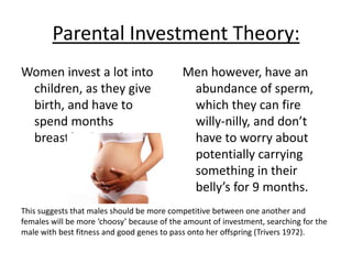 Division of labour – Kuhn and Stiner
(2006):
• Men are hunters
• Women are gatherers and
childbearers.
If that wasn’t the way, then there
would be less chance of reproductive
success as the woman carries the
child AND gives birth.
Kuhn and Stiner (2006) suggest this is
why Humans survived and
Neanderthals didn’t.
 