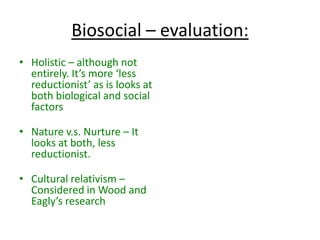 Definitions!
Word Definition
Gender Mentality – masculine/feminine
Sex Physical anatomy
Cognitive Development How your personality develops over
time (e.g. Kohlberg)
Gender Roles Stereotypical views of men and
women
Biosocial Combination of biological and
social factors. i.e. How society view
you because of your anatomy
 