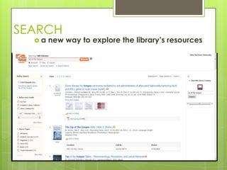 SEARCH
a

new way to explore the library’s resources

 