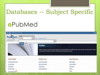 Databases -- Subject Specific
PubMed

 