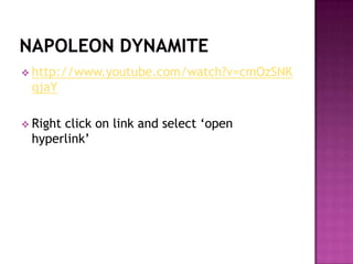  http://www.youtube.com/watch?v=cmOzSNK
 qjaY

 Right
      click on link and select ‘open
 hyperlink’
 