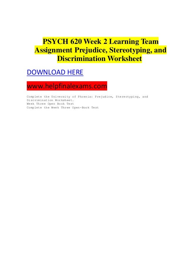 Psych 620 week 2 learning team assignment prejudice, stereotyping, an…