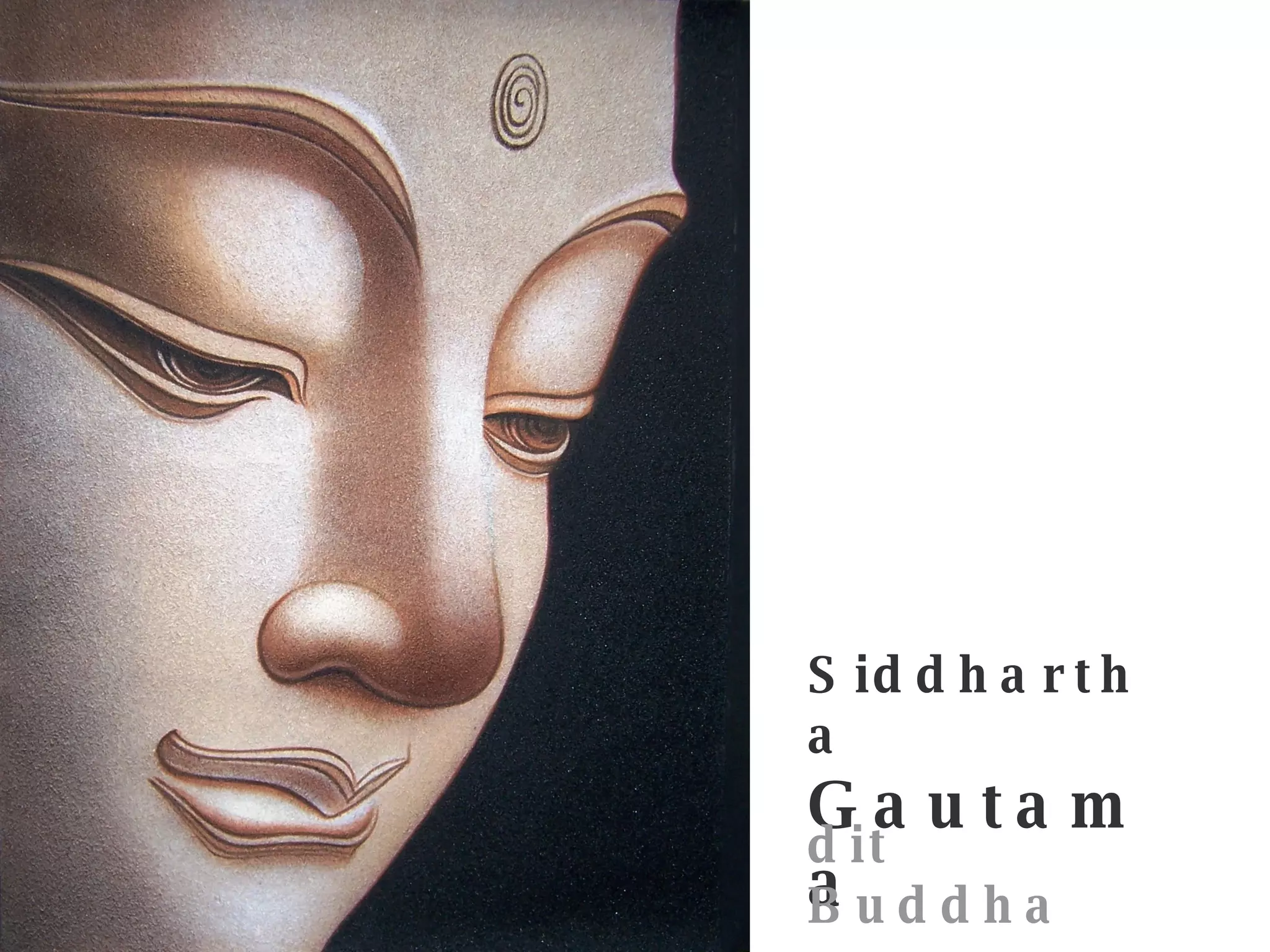 Siddhartha Gautama   dit Buddha 