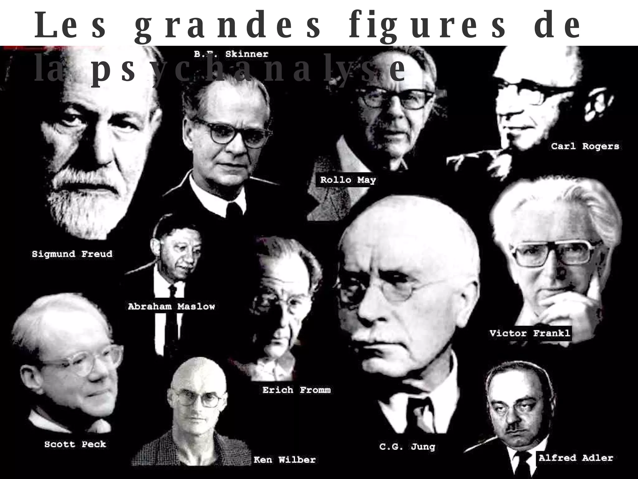 Les grandes figures de la psychanalyse 