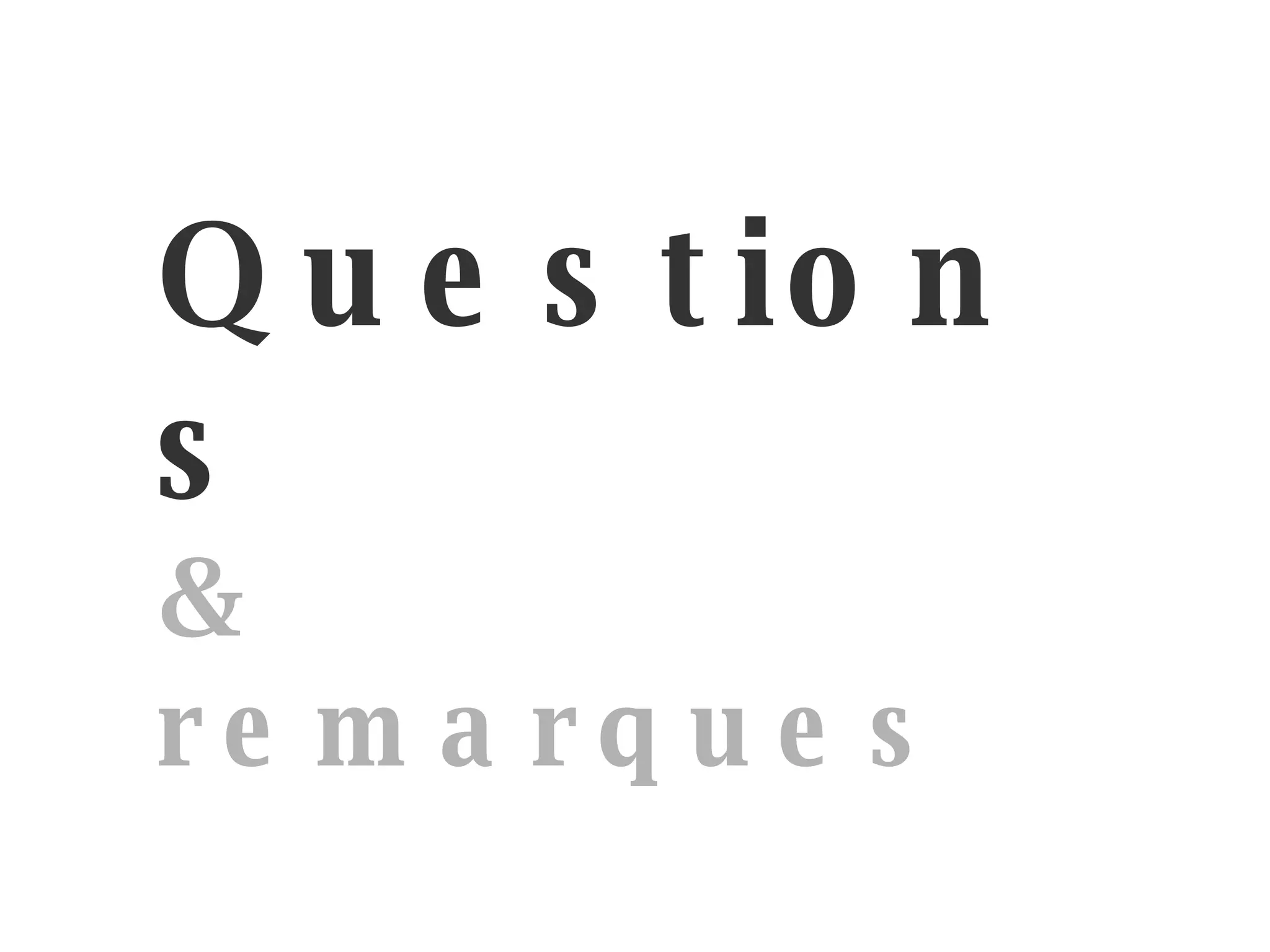 Questions & remarques Siddar 